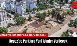 Kepez’de Parklara Yeni İsimler Verilecek