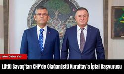 Lütfü Savaş'tan CHP'de Olağanüstü Kurultay'a İptal Başvurusu