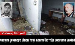 Maaşını Çekmeye Giden Yaşlı Adamı Öld*rüp Bodruma Sakladı