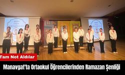 Manavgat'ta Ortaokul Öğrencilerinden Ramazan Şenliği