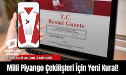 Milli Piyango Çekilişleri İçin Yeni Kural!