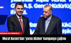 Murat Kurum'dan 'yarısı bizden' kampanya çağrısı