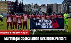 Muratpaşalı Sporculardan 'Kadına Şiddete Hayır' Pankartı