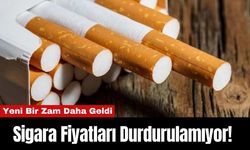 Sigara Fiyatları Durdurulamıyor! Yeni Bir Zam Daha Geldi