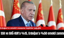 SSK ve BAĞ-KUR’a %15, Erdoğan’a %50 emekli zammı... Erdoğan’ın emekli maaşına tepkiler büyüyor