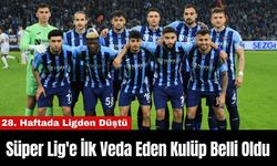 Süper Lig'e İlk Veda Eden Kulüp Belli Oldu