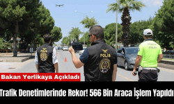 Trafik Denetimlerinde Rekor! 566 Bin Araca İşlem Yapıldı