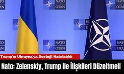 Nato: Zelenskiy, Trump ile İlişkileri Düzeltmeli