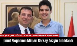 Umut Sloganının Mimarı Berkay Gezgin tutuklandı