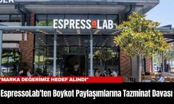 EspressoLab'ten Boykot Paylaşımı Yapanlara Tazminat Davası: "Marka Değerimiz Hedef Alındı"