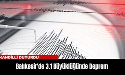Balıkesir'de 3.1 Büyüklüğünde Deprem