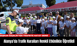 Alanya’da Trafik Kuralları Renkli Etkinlikle Öğretildi