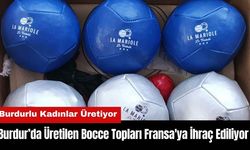 Burdur’da Üretilen Bocce Topları Fransa'ya İhraç Ediliyor