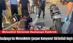 Gazipaşa'da Motosiklete Çarpan Kamyonet Sürücüsü Kaçtı