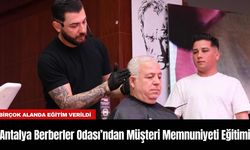 Antalya Berberler Odası’ndan Müşteri Memnuniyeti Eğitimi
