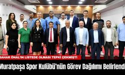 Muratpaşa Spor Kulübü’nün Görev Dağılımı Belirlendi