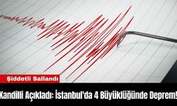 Kandilli Açıkladı: İstanbul'da 4 Büyüklüğünde Deprem!