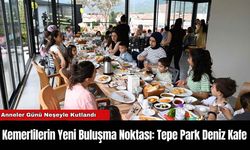 Kemerlilerin Yeni Buluşma Noktası: Tepe Park Deniz Kafe