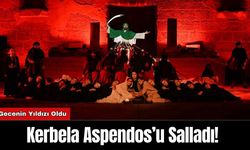 Kerbela Aspendos’u Salladı! Gecenin Yıldızı Oldu