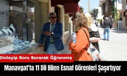 Manavgat'ta 11 Dil Bilen Esnaf! Dinleyip Soru Sorarak Öğrenmiş
