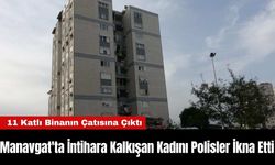 Manavgat'ta İntihara Kalkışan Kadını Polisler İkna Etti