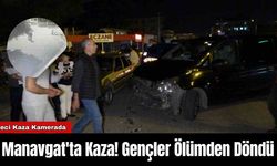 Manavgat'ta Kaza! Gençler Ölümden Döndü