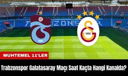 Trabzonspor Galatasaray Maçı Ne Zaman Saat Kaçta Hangi Kanalda?