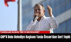 CHP'li Bolu Belediye Başkanı Tanju Özcan’dan Sert Tepki: “Yazıklar Olsun Ter*r Sevicilere”