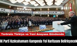 AK Parti Kızılcahamam Kampında Yol Haritasını Belirleyecek