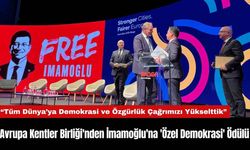Avrupa Kentler Birliği'nden İmamoğlu'na 'Özel Demokrasi' Ödülü