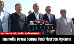 İmamoğlu Davası Sonrası Özgür Özel'den Açıklama: “Bu Olayın Faili Değil, Mağduruyuz”
