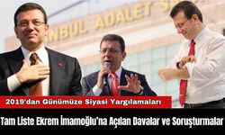 Ekrem İmamoğlu’na Açılan Davalar ve Soruşturmalar: 2019'dan Günümüze Siyasi Yargılamaları