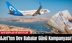 AJet’ten Dev Babalar Günü Kampanyası! İşte Şartlar ve Detaylar