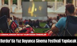 Burdur’da Yaz Boyunca Sinema Festivali Yapılacak