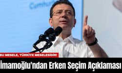 İmamoğlu'ndan Erken Seçim Açıklaması