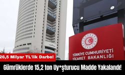 Gümrüklerde 15,2 ton Uy*şturucu Madde Yakalandı: 26,5 Milyar TL'lik Darbe!