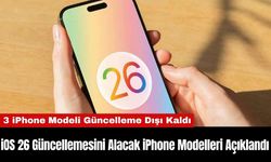 iOS 26 Güncellemesini Alacak iPhone Modelleri Açıklandı