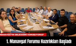 Birinci Manavgat Forumu Hazırlıkları Başladı