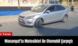 Manavgat'ta Motosiklet ile Otomobil Çarpıştı: 1 Yaralı