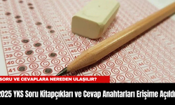 2025 YKS Soru Kitapçıkları ve Cevap Anahtarları Erişime Açıldı
