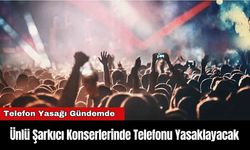Ünlü Şarkıcı Konserlerinde Telefonu Yasaklayacak