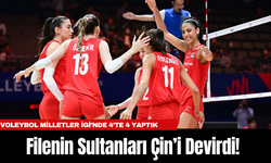Filenin Sultanları Çin’i Devirdi! Voleybol Milletler Ligi’nde 4’te 4 Yaptık