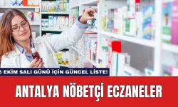 Antalya Nöbetçi Eczaneler: 15 Ekim Salı Günü İçin Güncel Liste!