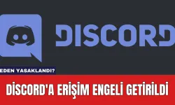 Discord'a Erişim Engeli Getirildi: Neden Yasaklandı?