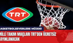 Basketbolseverlere müjde! Milli takım maçları TRT'den yayınlanacak