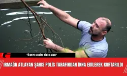 Irmağa Atlayan Şahıs Polis Tarafından İkna Edilerek Kurtarıldı