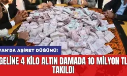 Van'da aşiret düğünü! Geline 4 kilo altın damada 10 milyon TL takıldı