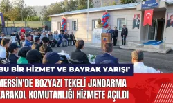 Mersin Bozyazı'da Tekeli Jandarma Karakol Komutanlığı hizmete açıldı