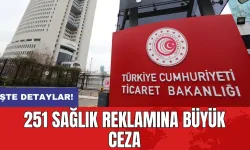 251 sağlık reklamına büyük ceza