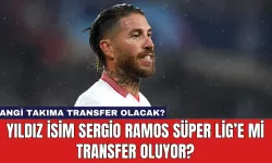 Yıldız İsim Sergio Ramos Süper Lig’e Mi Transfer Oluyor?